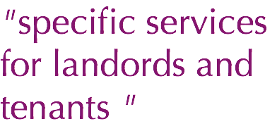 "specific services for landords and tenants "